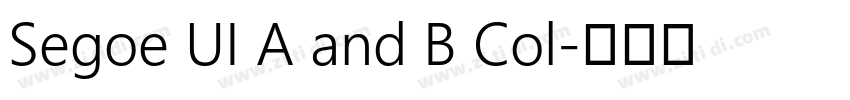 Segoe UI A and B Col字体转换